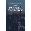 The Perfect Sacrifice - Paperback
