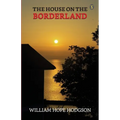 The House On The Borderland - Paperback