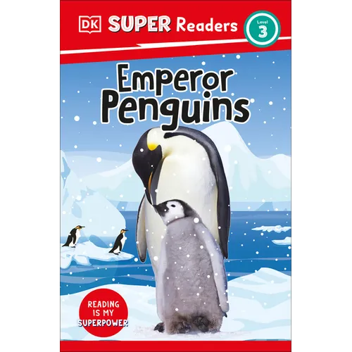DK Super Readers Level 3 Emperor Penguins - Paperback