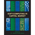 Soft-Computing in Capital Market: Research and Methods of Computational Finance for Measuring Risk of Financial Instruments - Paperback
