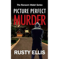 Picture Perfect Murder - Paperback