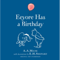 Winnie-The-Pooh: Eeyore Has a Birthday - Hardcover