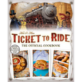 Ticket to Ride(tm): The Official Cookbook - Hardcover