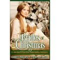 Brides Of Christmas: A Collection Of Mail Order Bride Holiday Romances - Paperback
