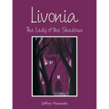 Livonia: The Lady of the Shadows - Paperback