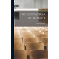 The Education of Women - Hardcover