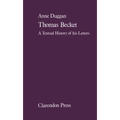 Thomas Beckett: A Textual History of His Letters - Hardcover