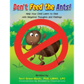 Don't Feed The Ants! - Hardcover
