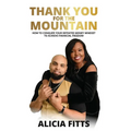 Thank You For The Mountain - Paperback