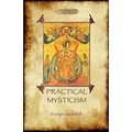 Practical Mysticism - A Little Book for Normal People (Aziloth Books) - Paperback