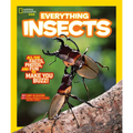 National Geographic Kids Everything Insects: All the Facts, Photos, and Fun to Make You Buzz - Paperback
