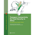 Transport Connectivity for Food Security in Africa: Strengthening Supply Chains - Paperback