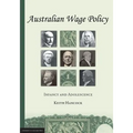Australian Wage Policy: Infancy and Adolescence - Paperback