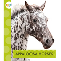 Appaloosa Horses - Library Binding