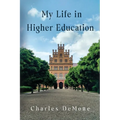 My Life in Higher Education - Paperback