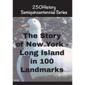 The Story of New York - Long Island In 100 Landmarks - Paperback