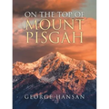 On the Top of Mount Pisgah - Paperback