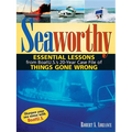 Seaworthy: Essential Lessons from Boatu.S.'s 20-Year Case File of Things Gone Wrong - Hardcover