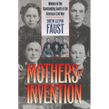 Mothers of Invention: Women of the Slaveholding South in the American Civil War - Paperback