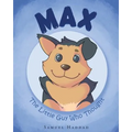 Max: The Little Guy Who Thought - Paperback