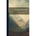 Northwood - Hardcover