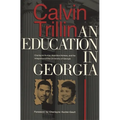 Education in Georgia: Charlayne Hunter, Hamilton Holmes, and the Integration of the University of Georgia - Paperback
