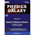 Physics Galaxy: Vol. IV - Optics & Modern Physics (3rd edition) by Ashish Arora - Paperback