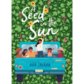 A Seed in the Sun - Library Binding