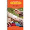 Outdoor Medicine: Management of Wilderness Medical Emergencies - Spiral