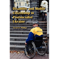 Disability and Mobile Citizenship in Postsocialist Ukraine - Paperback