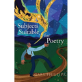 Subjects Suitable for Poetry - Paperback