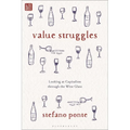 Value Struggles: Looking at Capitalism Through the Wine Glass - Hardcover
