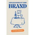 Ambassadors of Your Brand - Paperback