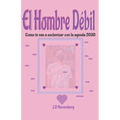 El hombre débil - Paperback