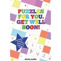 Puzzles for you. Get Well Soon! - Paperback