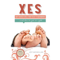 Xes: Why Church Girls Tend To Get It Backwards...and How To Get It Right - Paperback