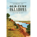 Stories of Old Time Oklahoma - Paperback