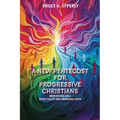 A New Pentecost for Progressive Christians - Paperback
