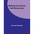 Mathematical Essays and Recreations - Paperback