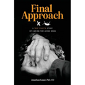 Final Approach: A Test Pilot's Story of Caring for Loved Ones - Paperback