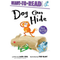 Dog Can Hide: Ready-To-Read Ready-To-Go! - Hardcover