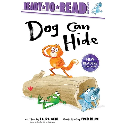 Dog Can Hide: Ready-To-Read Ready-To-Go! - Hardcover