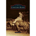Cowtown Rodeo - Hardcover