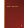 The Hopes of the Human Race - Paperback