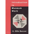 Introduction to Museum Work - Paperback