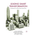 Leading Smart Transformation: A Roadmap for World Class Government - Paperback