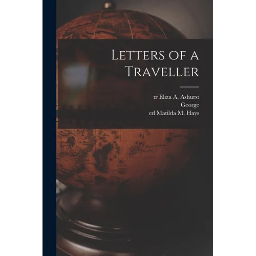 Letters of a Traveller - Paperback