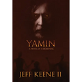 Yamin: A Novel of a Demoniac - Hardcover