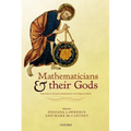Mathematicians and Their Gods: Interactions Between Mathematics and Religious Beliefs - Hardcover