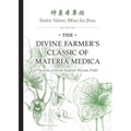 Shén Nóng Běncǎo Jīng: The Divine Farmer's Classic of Materia Medica 3rd Edition - Paperback